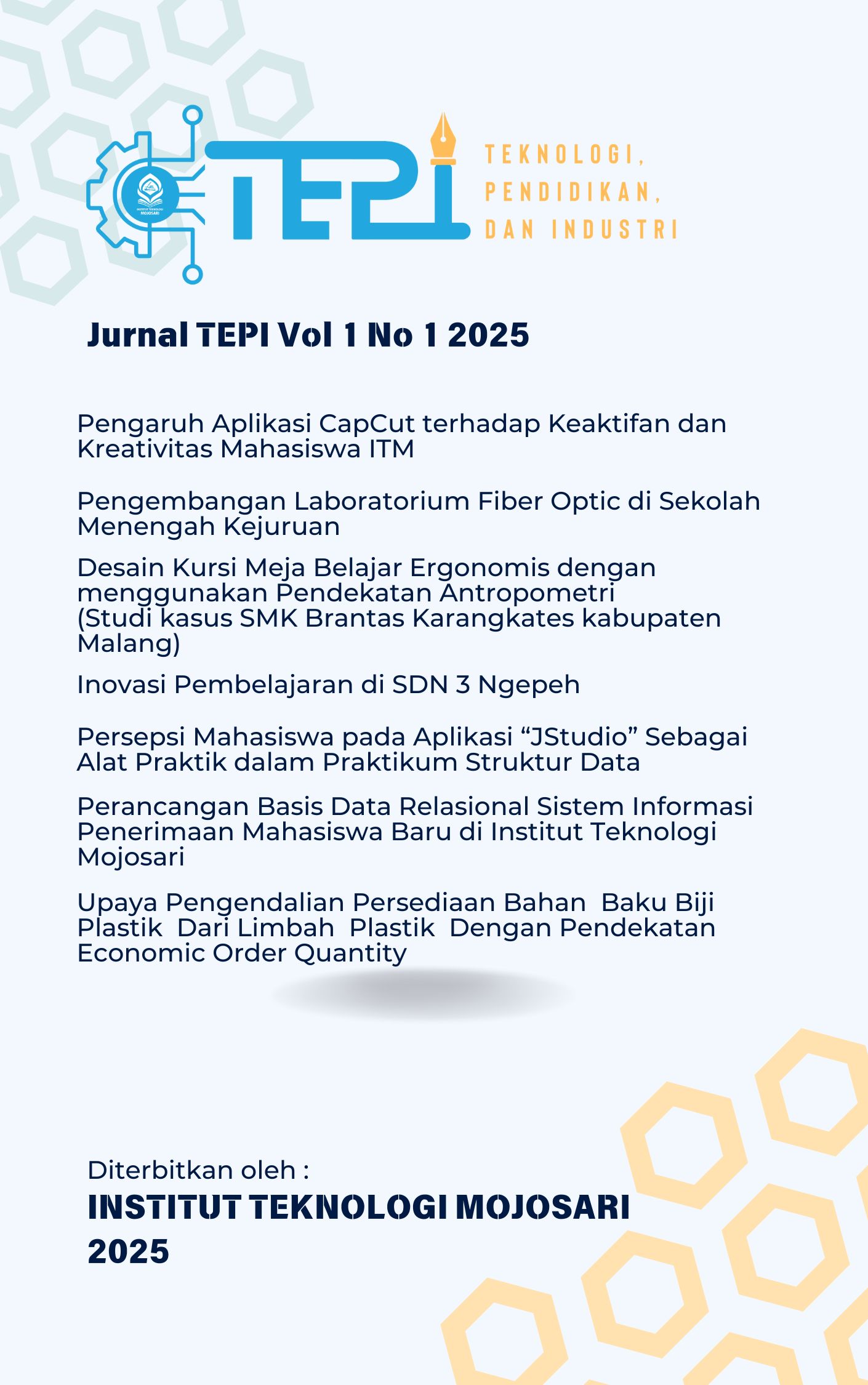 					Lihat Vol 1 No 1 (2025): TEPI Jurnal Teknologi Pendidikan dan Industri
				